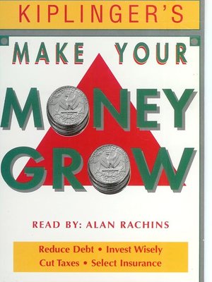 cover image of Kiplinger's Make your Money Grow